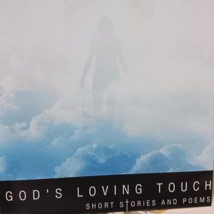 God's Loving Touch Short Stories and Poems by Peggy Jo Skelton